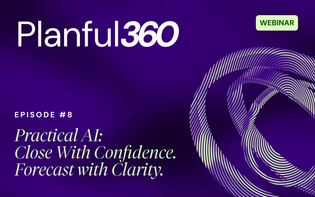 Practical AI: Close With Confidence. Forecast with Clarity.